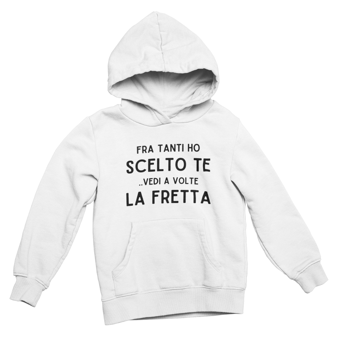 Felpa con Cappuccio Donna "Fra tanti ho scelto te"