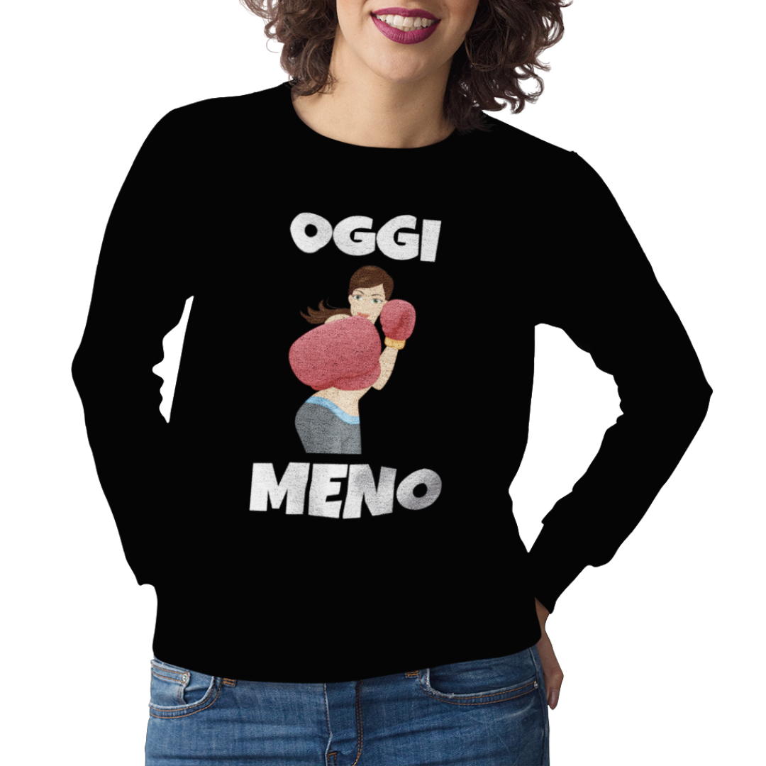 Felpa Girocollo Donna "Oggi meno"