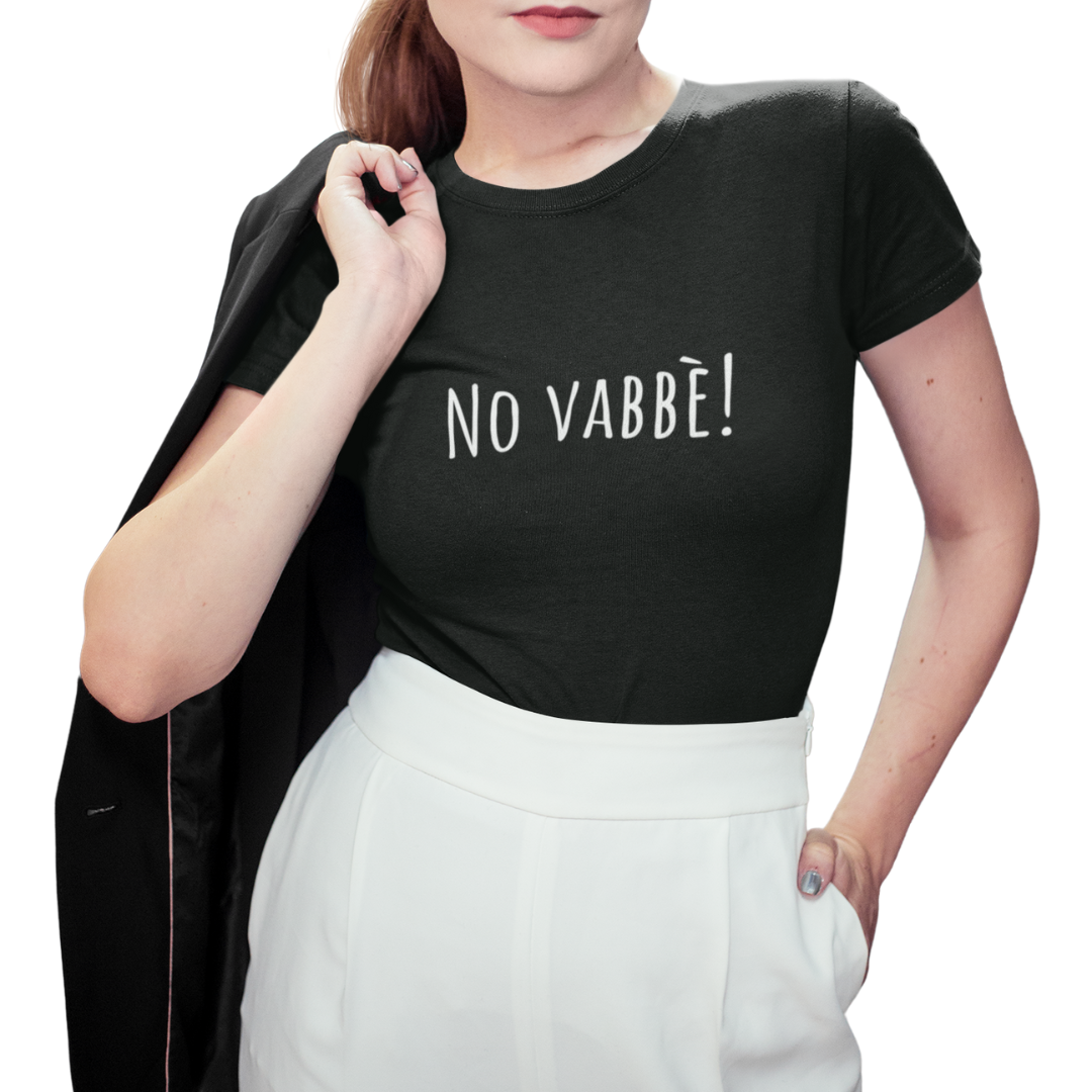 Maglietta Donna "No vabbè!"
