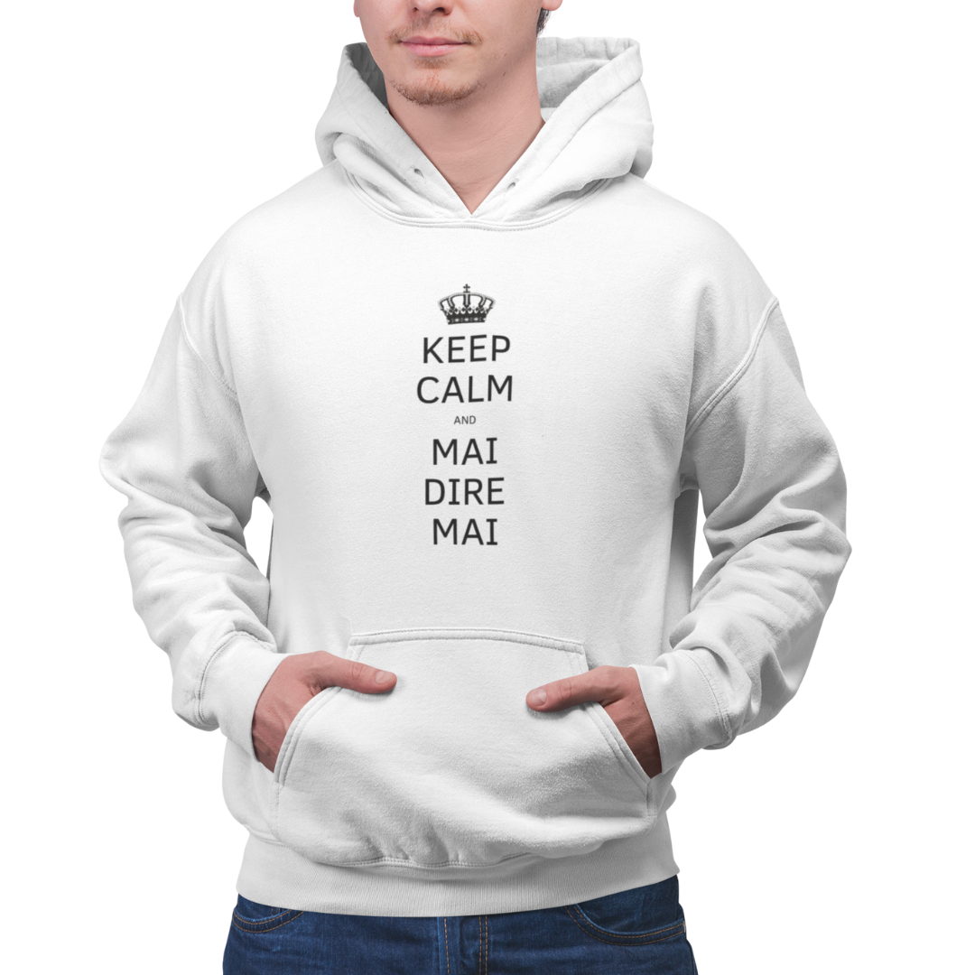 Felpa con Cappuccio Uomo "Keep calm and mai dire mai"