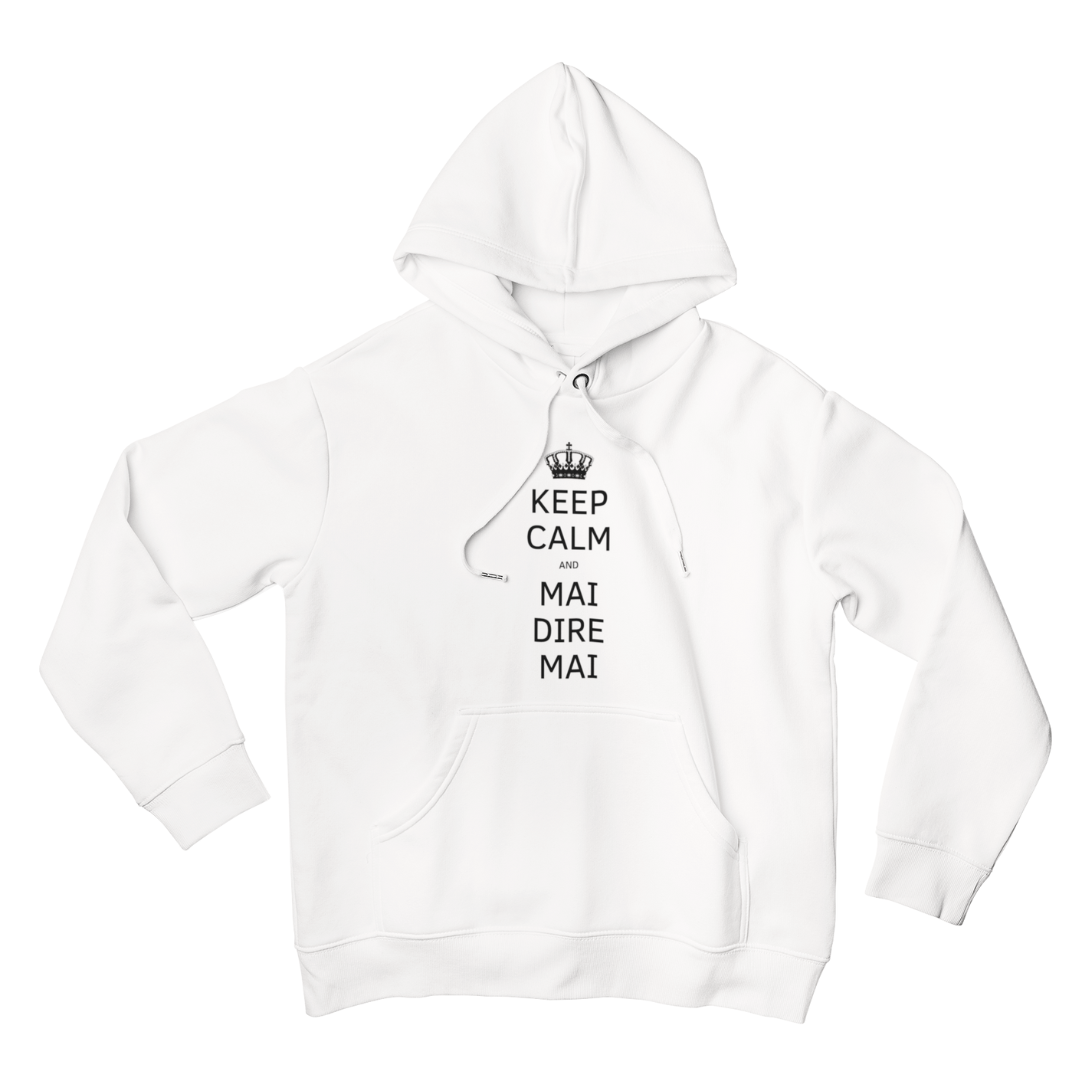 Felpa con Cappuccio Uomo "Keep calm and mai dire mai"