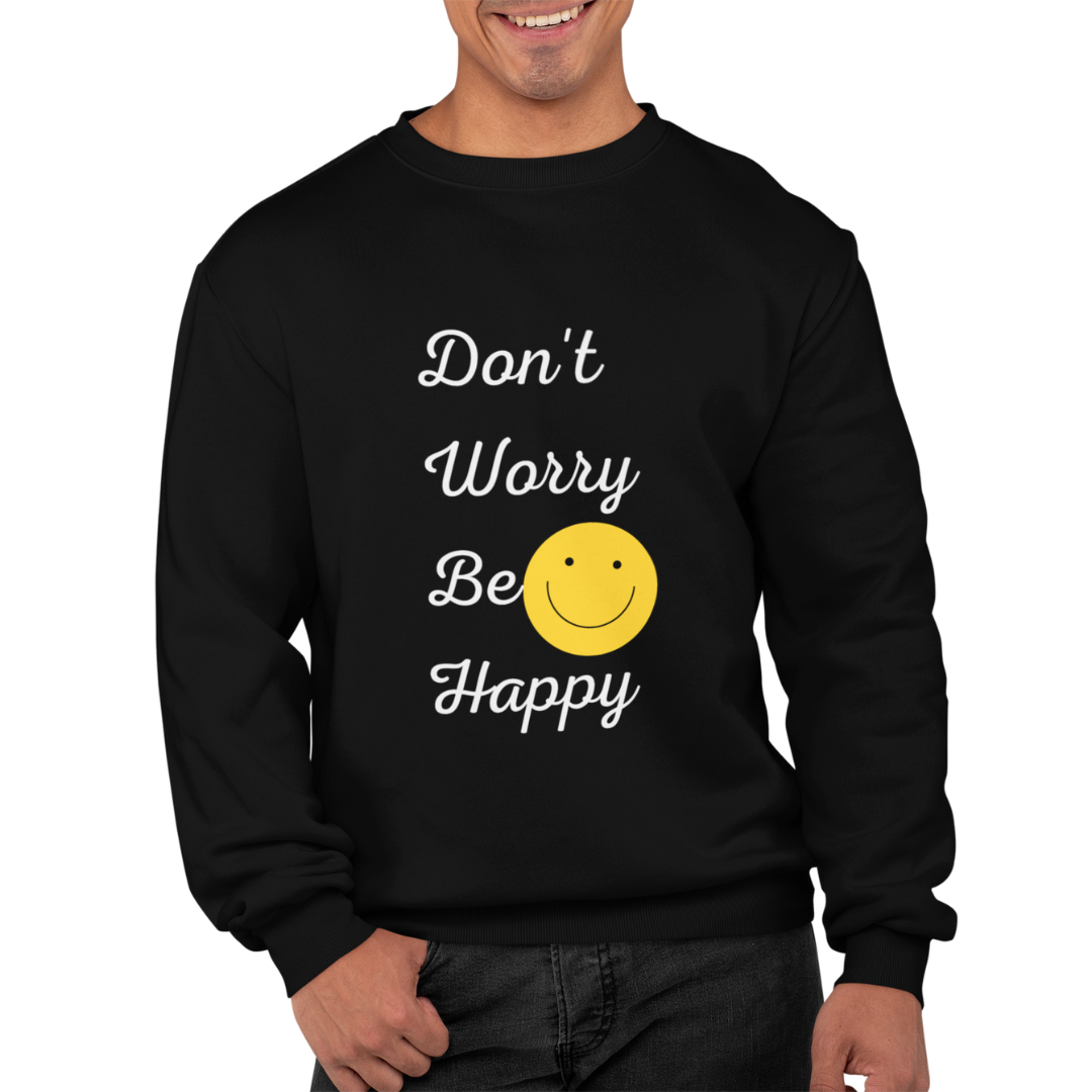 Felpa Girocollo Uomo "Don't worry be happy"
