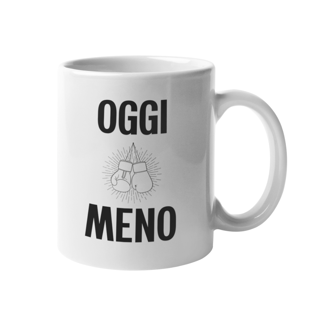 Tazza "Oggi meno"