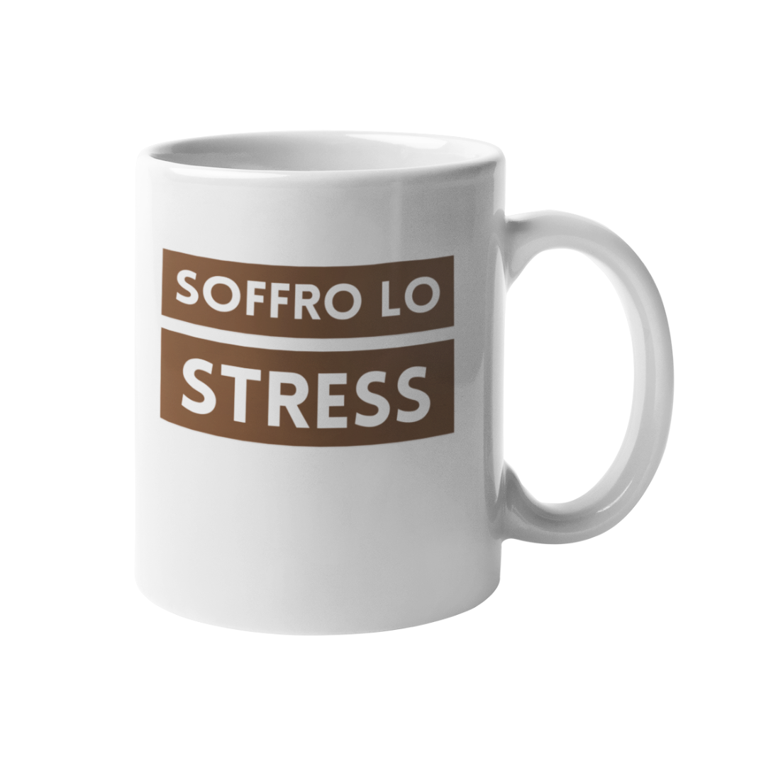 Tazza "Soffro lo stress"