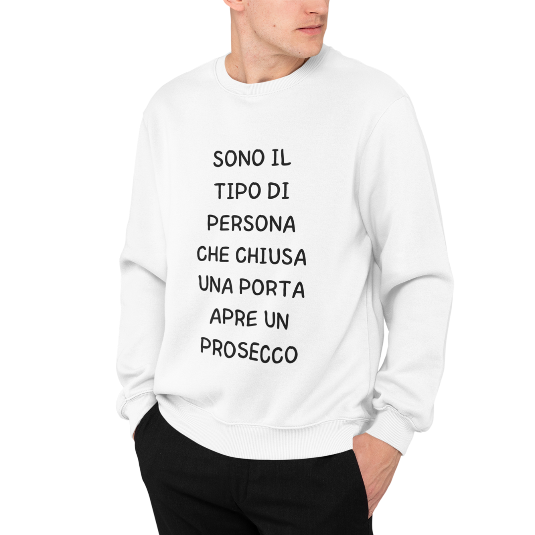 Felpa Girocollo Uomo "Sono il tipo di persona che"