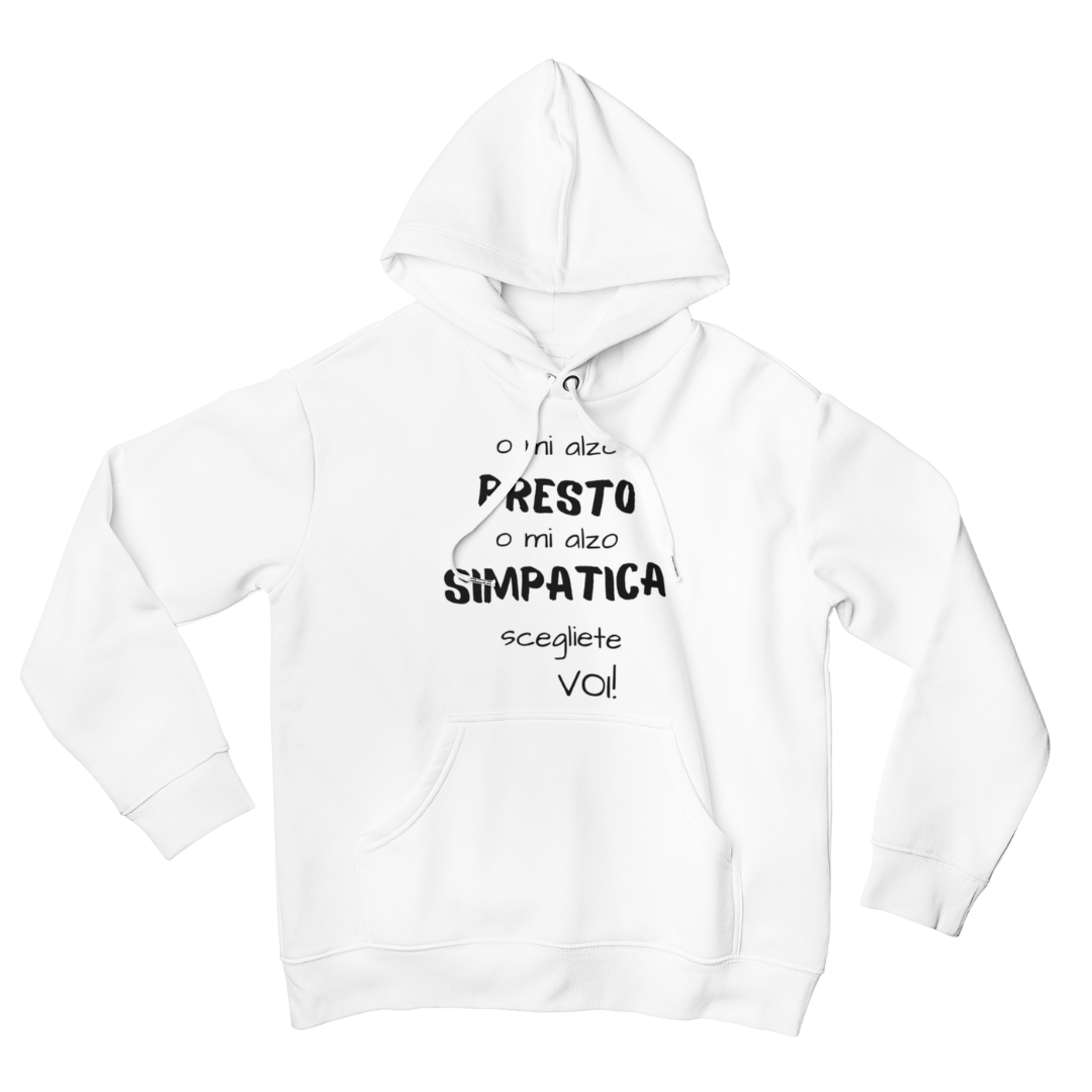 Felpa con Cappuccio "O mi alzo presto"