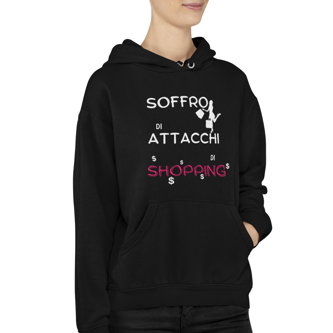 Felpa con Cappuccio "Soffro di attacchi di shopping"