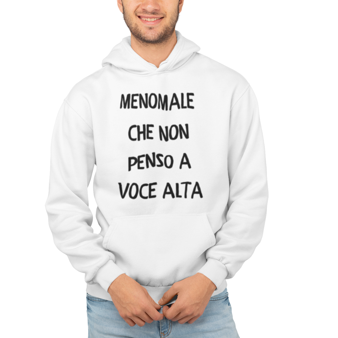 Felpa con Cappuccio Uomo "Menomale che non penso"