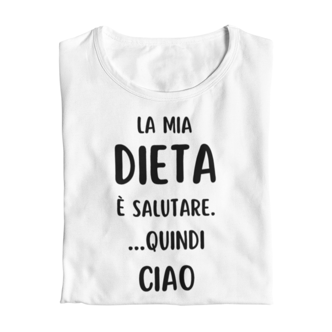 Maglietta Donna "La mia dieta è salutare"