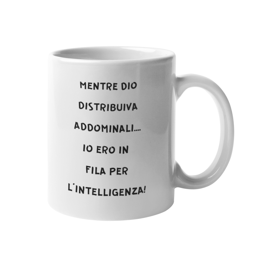 Tazza "Mentre Dio distribuiva addominali.."