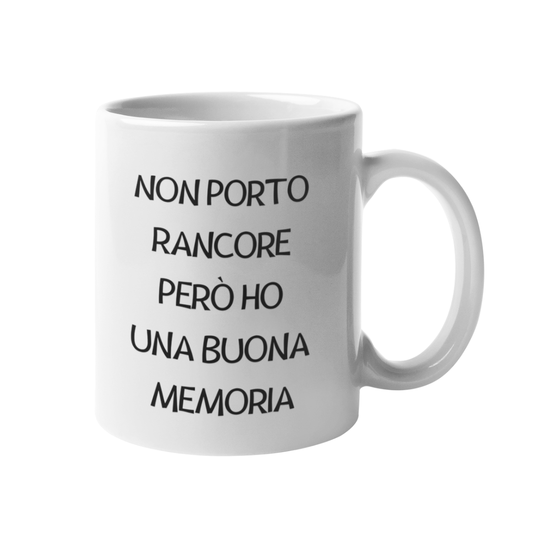 Tazza "Non porto rancore"