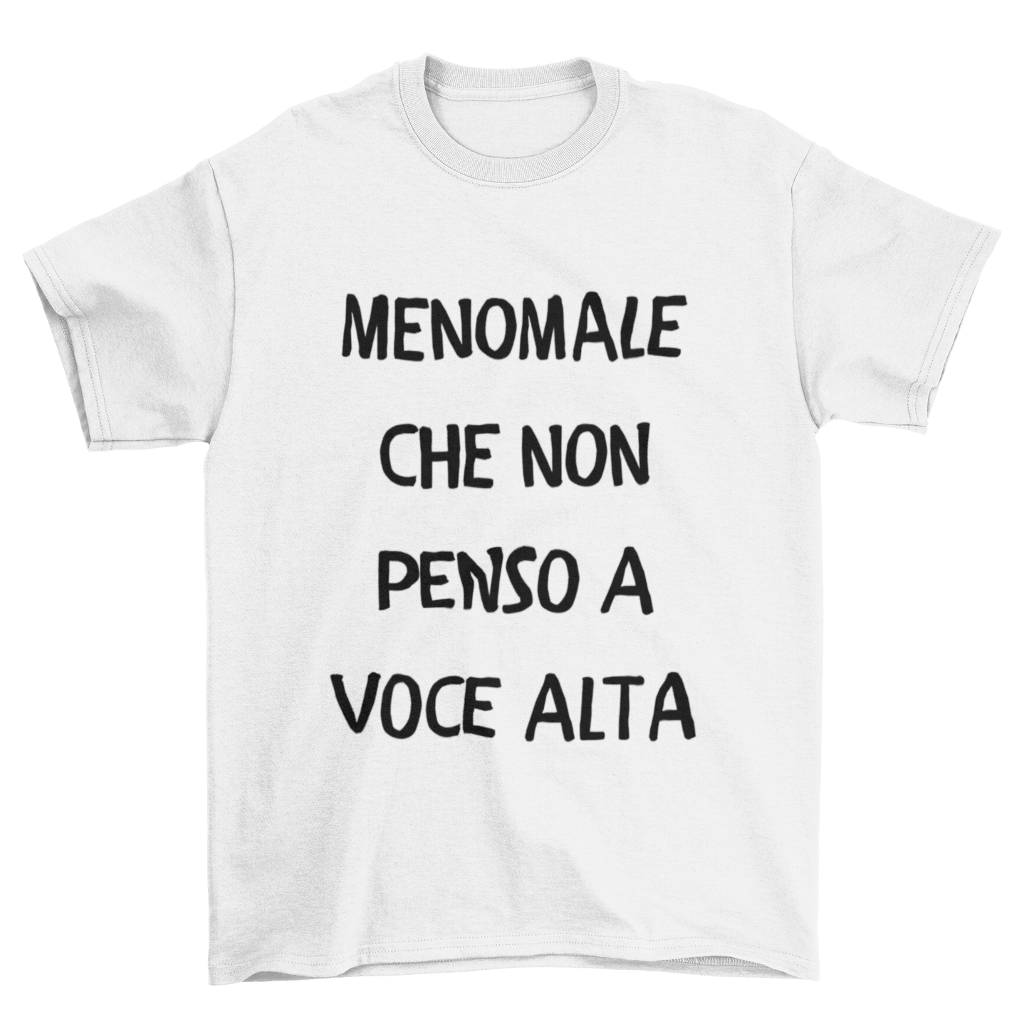Maglietta Uomo "Menomale che non penso a voce alta"