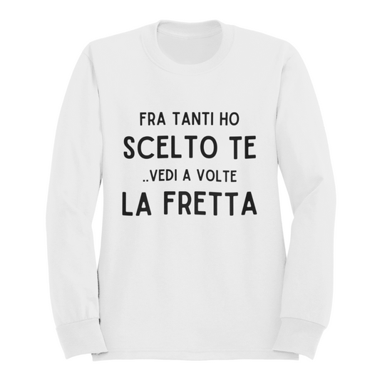 Felpa Girocollo Donna "Fra tanti ho scelto te"
