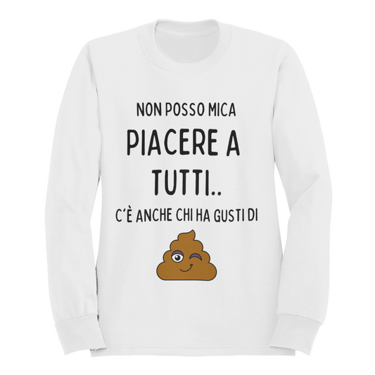 Felpa Girocollo Donna "Non posso mica piacere a tutti.."