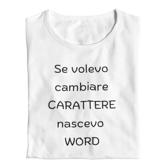 Maglietta Donna Cambio carattere