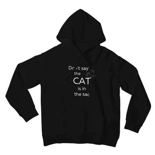 Felpa con Cappuccio Uomo "Don't say the cat is in the sac"
