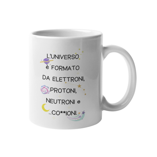 Tazza "L'universo è formato da elettroni"