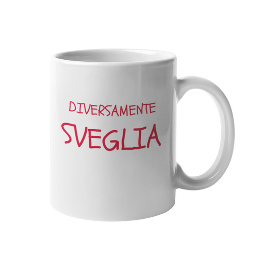 Tazza "Diversamente sveglia"