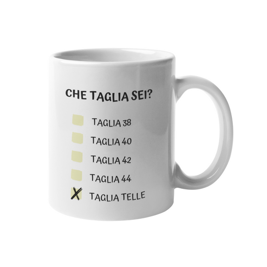 Tazza "Che taglia sei?"