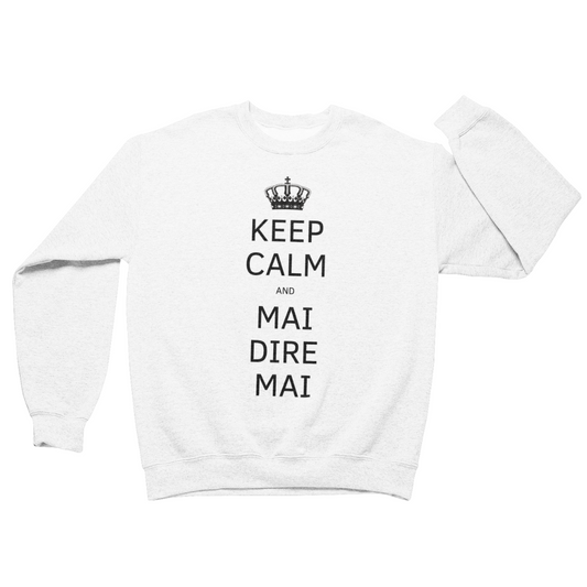 Felpa Girocollo Uomo "Keep calm and mai dire mai"