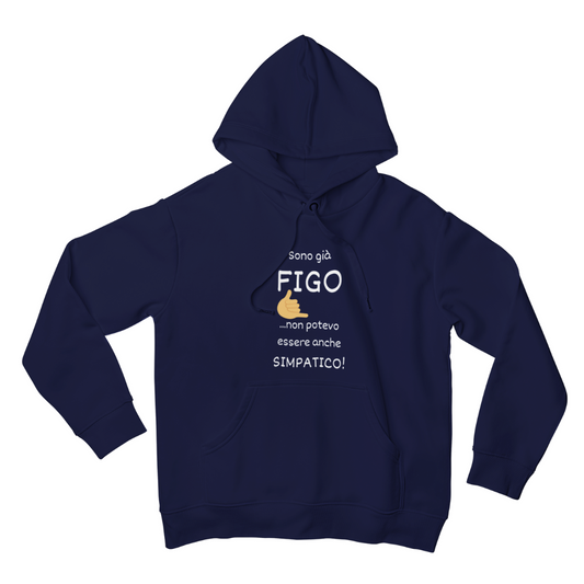 Felpa con Cappuccio Uomo "Sono già figo"