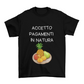 Maglietta Uomo "Accetto pagamenti in natura"