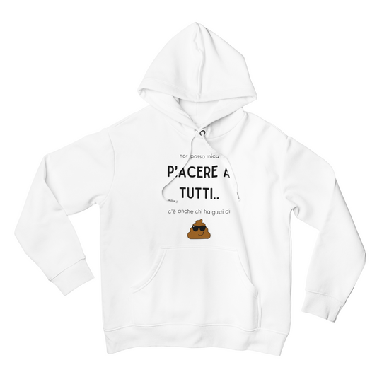 Felpa con Cappuccio Uomo "Non posso mica piacere a tutti.."