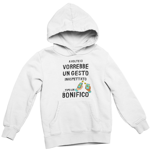 Felpa con Cappuccio Donna "A volte ci vorrebbe un gesto inaspettato"
