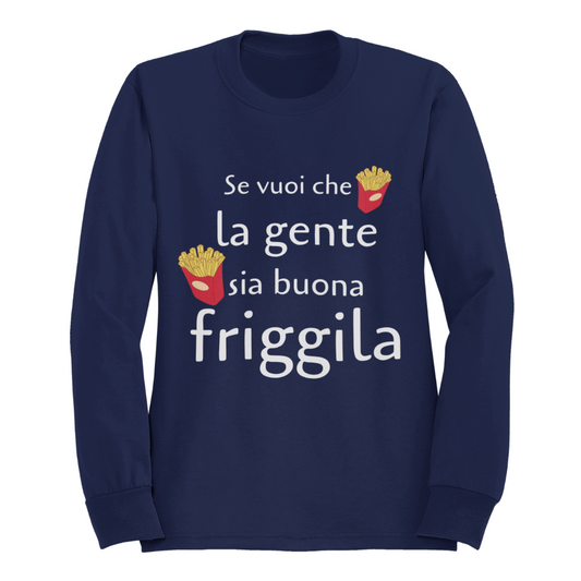 Felpa Girocollo Donna "Se vuoi che la gente sia buona"
