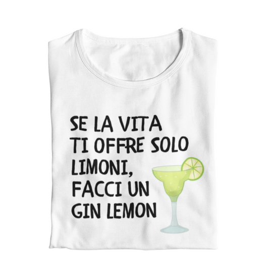 Maglietta Donna "Se la vita ti offre solo..."