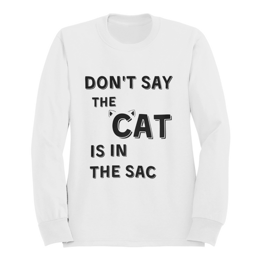 Felpa Girocollo Donna "Don't say the cat is in the sac"