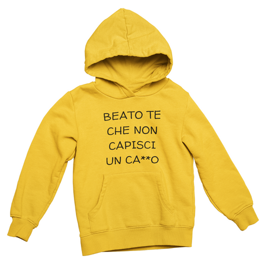 Felpa con Cappuccio Donna "Beato te che non capisci un ca**o"