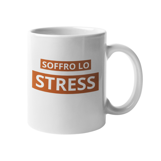 Tazza "Soffro lo stress"