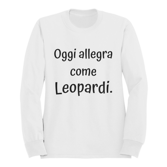 Felpa Girocollo Donna "Oggi allegra come Leopardi."