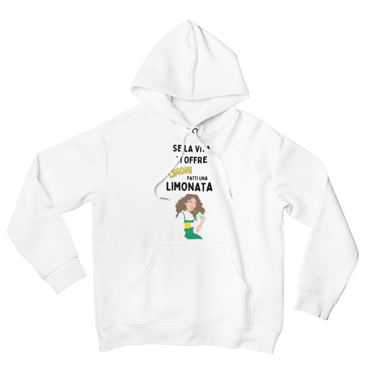 Felpa con Cappuccio "Se la vita ti offre limoni"