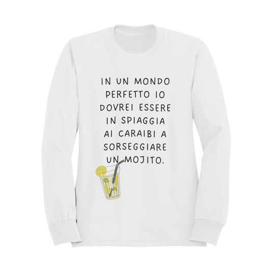Felpa Girocollo Donna "In un mondo perfetto io dovrei"