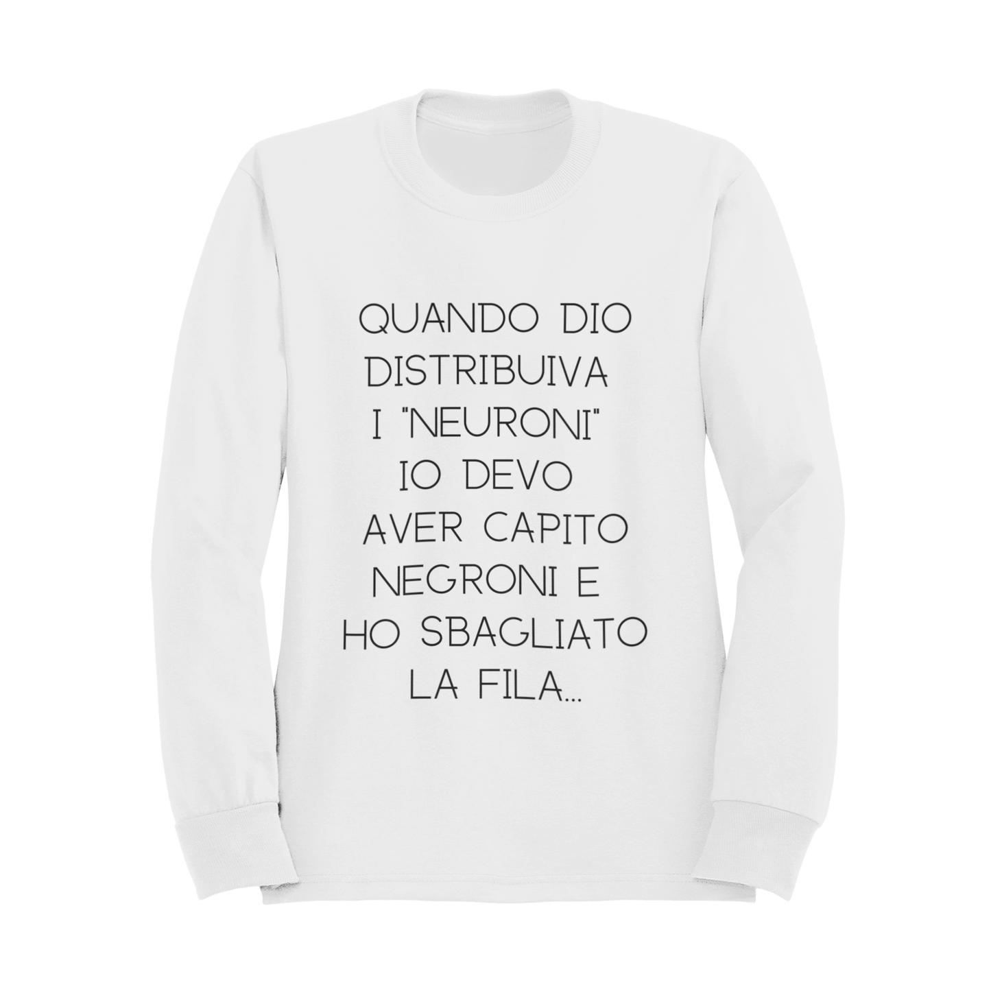 Felpa Girocollo Donna "Quando dio distribuiva i neuroni"