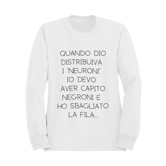 Felpa Girocollo Donna "Quando dio distribuiva i neuroni"