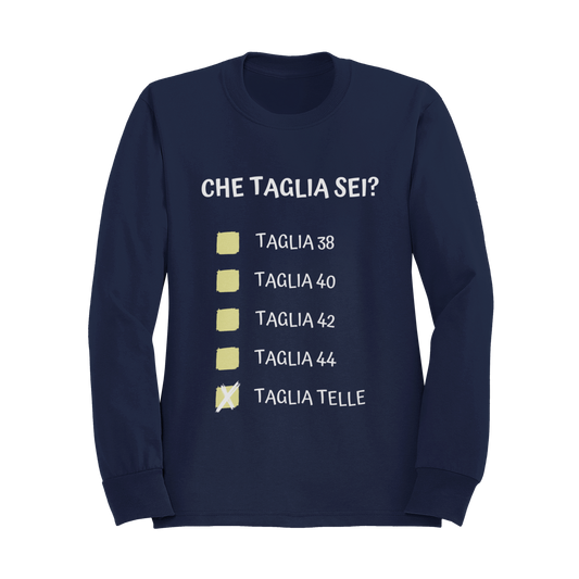 Felpa Girocollo Donna "Che taglia sei?"