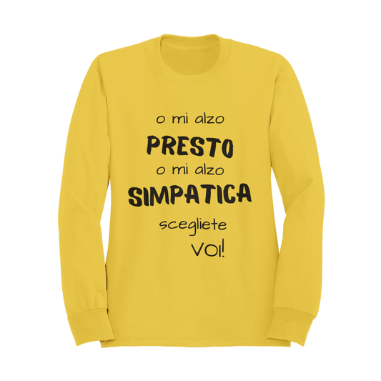 Felpa Girocollo Donna "O mi alzo presto"