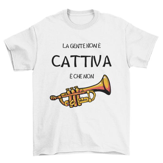 Maglietta Uomo "La gente non è cattiva"